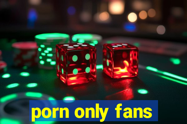 porn only fans